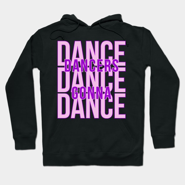 Dances gonna dance, dance, dance Hoodie by colouredwolfe11